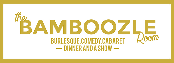 The Bamboozle Room <br> Enchanting Cabaret Restaurants