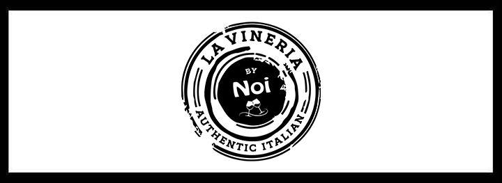 La Vineria By Noi <br> Italian Restaurants